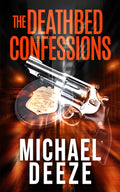 The Deathbed Confessions